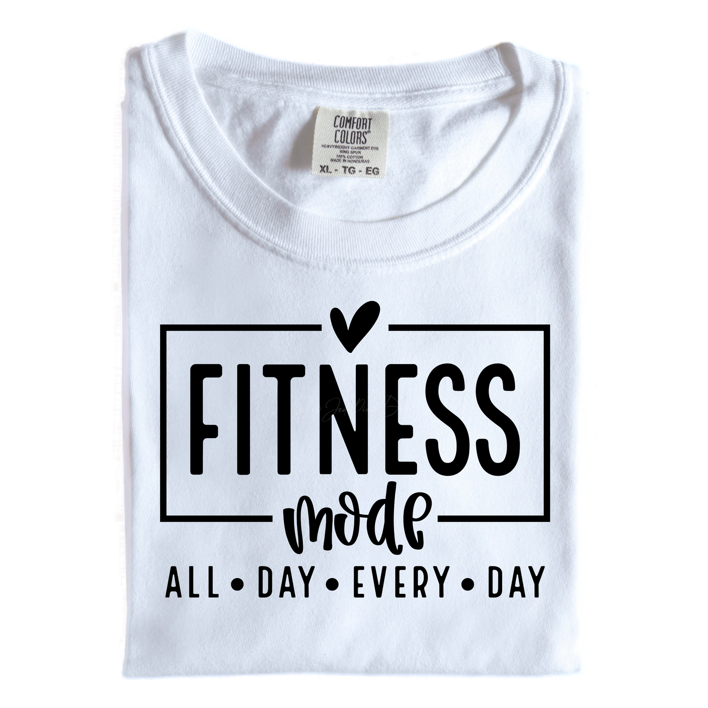 Fitness: All Day Every Day w/heart
