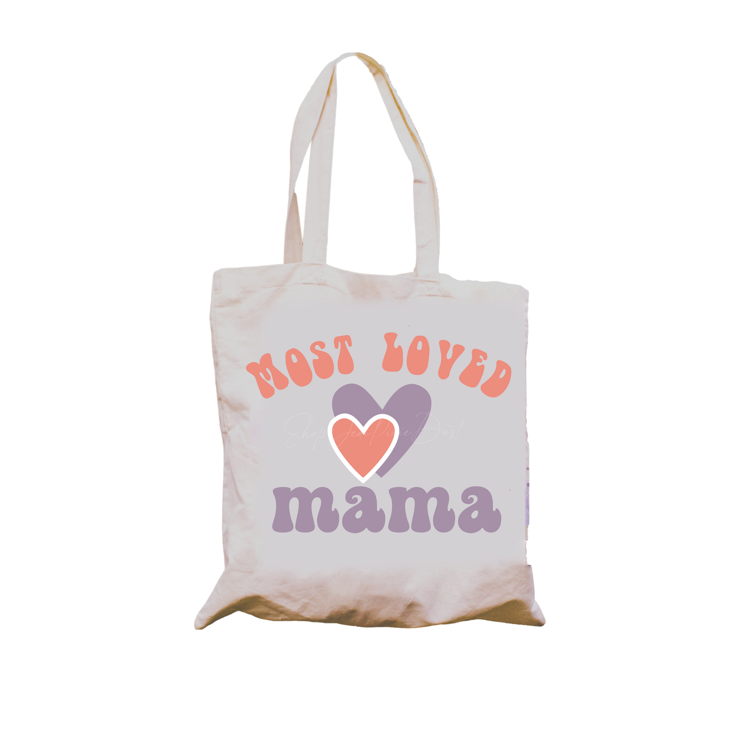 Most Loved Mama
